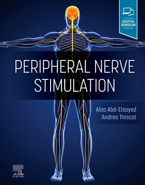 Book cover of: Peripheral Nerve Stimulation. By: Alaa Abd-Elsayed