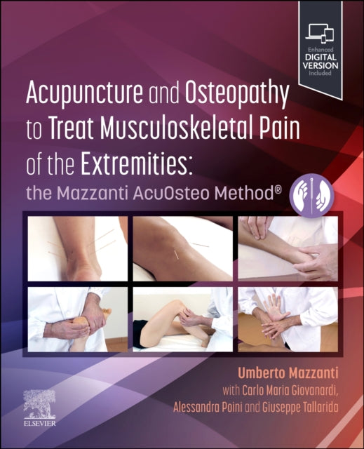 Book cover of: Acupuncture and Osteopathy to Treat Musculoskeletal Pain of the Extremities. By: Umberto Mazzanti
