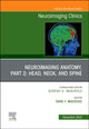 Book cover of: Neuroimaging Anatomy, Part 2: Head, Neck, and Spine, An Issue of Neuroimaging Clinics of North America. By: Tarik F. Massoud