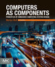 Book cover of: Computers as Components. By: Marilyn Wolf