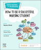 Book cover of: How to be a Successful Nursing Student. By: Natalie Elliott