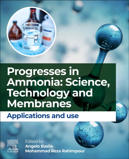 Book cover of: Progresses in Ammonia: Science, Technology and Membranes. By: Angelo Basile