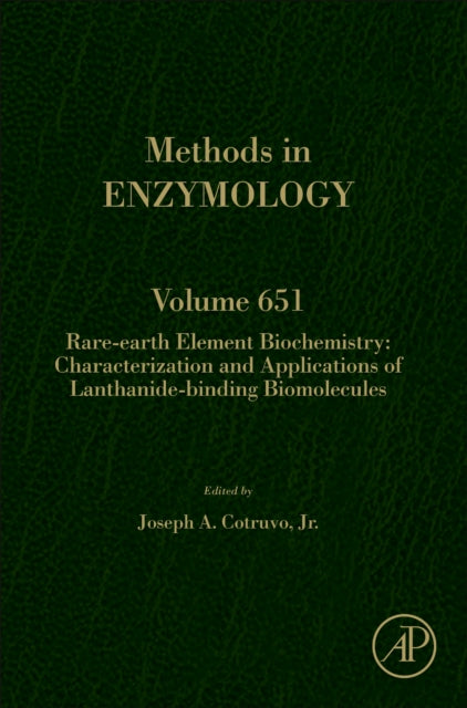 Book cover of: Rare-Earth Element Biochemistry: Characterization and Applications of Lanthanide-Binding Biomolecules. By: Joseph A. Cotruvo