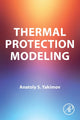 Book cover of: Thermal Protection Modeling. By: A. S. Yakimov