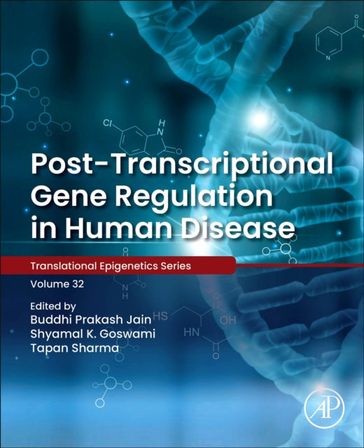 Book cover of: Post-transcriptional Gene Regulation in Human Disease. By: Buddhi Prakash Jain
