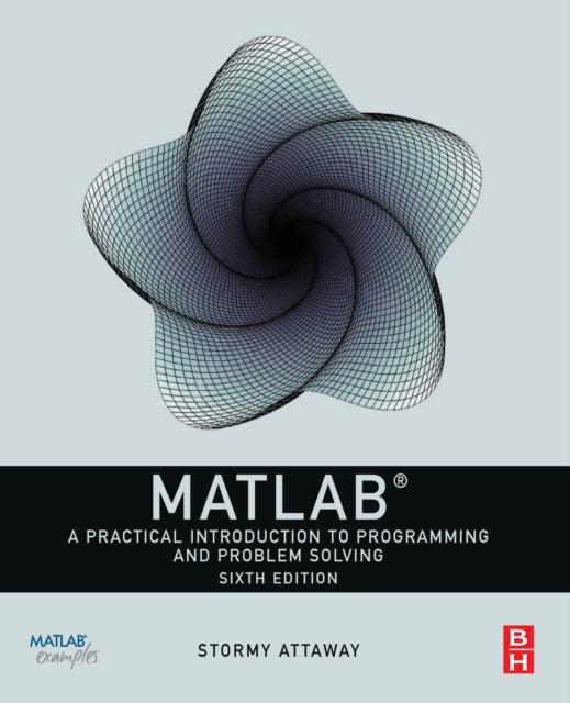 Book cover of: MATLAB. By: Stormy Attaway
