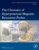 Book cover of: Chemistry of Hyperpolarized Magnetic Resonance Probes. By: Eul Hyun Suh