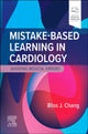 Book cover of: Mistake-Based Learning in Cardiology. By: Bliss J. Chang