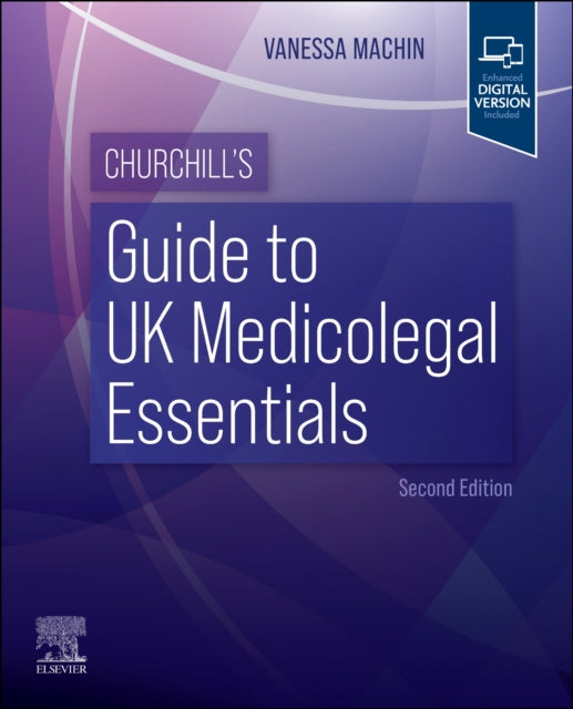 Book cover of: Churchill's Guide to UK Medicolegal Essentials. By: Vanessa Machin