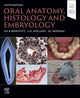 Book cover of: Oral Anatomy, Histology and Embryology. By: Barry K. B. Berkovitz
