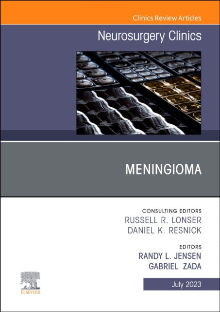 Book cover of: Meningioma, An Issue of Neurosurgery Clinics of North America. By: Randy L. Jensen