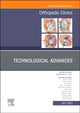 Book cover of: Technological Advances, An Issue of Orthopedic Clinics. By: Patrick C. Toy