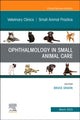 Book cover of: Ophthalmology in Small Animal Care, An Issue of Veterinary Clinics of North America: Small Animal Practice. By: Bruce H. Grahn