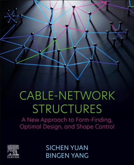 Book cover of: Cable-Network Structures. By: Sichen Yuan