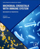 Book cover of: Microbial Crosstalk with Immune System. By: Asmita Das