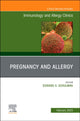 Book cover of: Pregnancy and Allergy, An Issue of Immunology and Allergy Clinics of North America. By: Edward S. Schulman