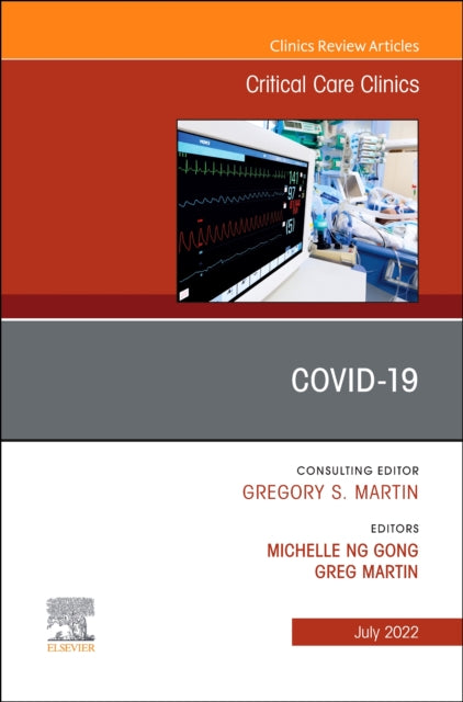 Book cover of: COVID-19, An Issue of Critical Care Clinics. By: Michelle Ng Gong