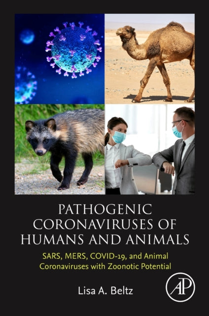Book cover of: Pathogenic Coronaviruses of Humans and Animals. By: Lisa A. Beltz