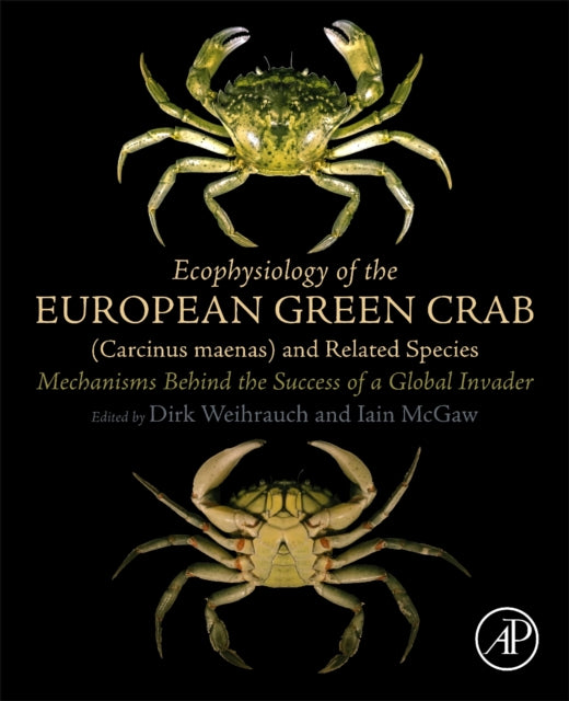 Book cover of: Ecophysiology of the European Green Crab (Carcinus maenas) and Related Species. By: Dirk Weihrauch