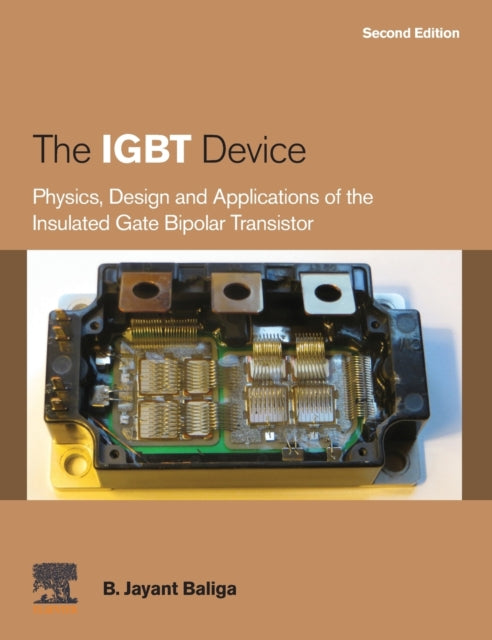 Book cover of: IGBT Device. By: B. Jayant Baliga
