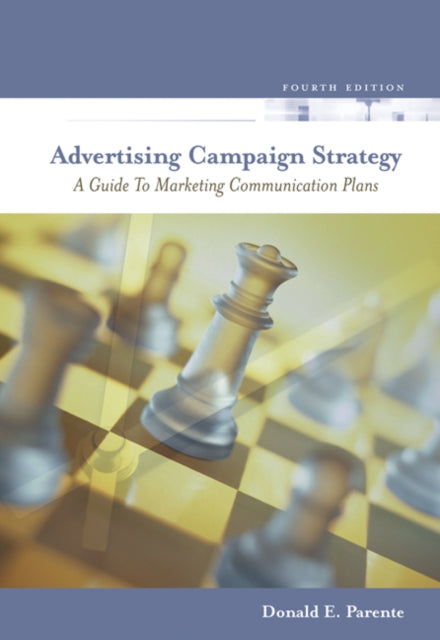 Book cover of: Advertising Campaign Strategy. By: Donald Parente