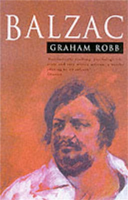 Book cover of: Balzac. By: Graham Robb