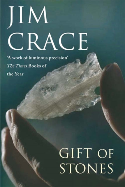 Book cover of: Gift of Stones. By: Jim Crace