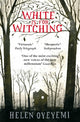 White is for Witching 9780330458153 Helen Oyeyemi