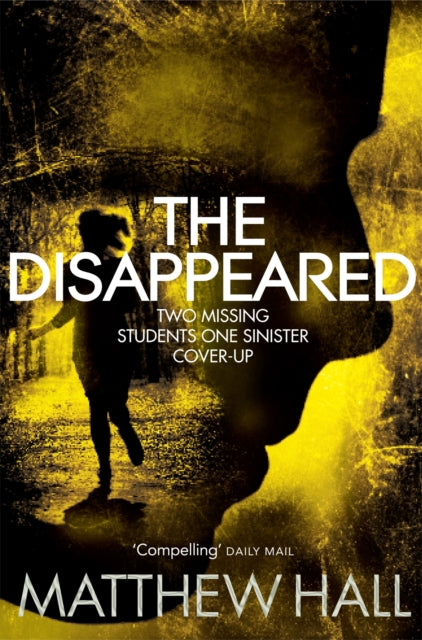 Book cover of: Disappeared. By: M.R. Hall