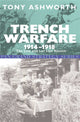 Book cover of: Trench Warfare 1914-18. By: Tony Ashworth