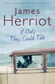 Book cover of: If Only They Could Talk. By: James Herriot