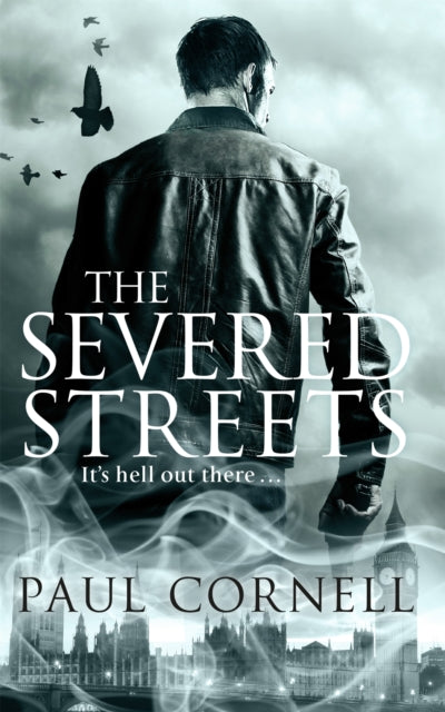Book cover of: Severed Streets. By: Paul Cornell
