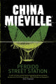 Perdido Street Station 9780330534239 China Miéville
