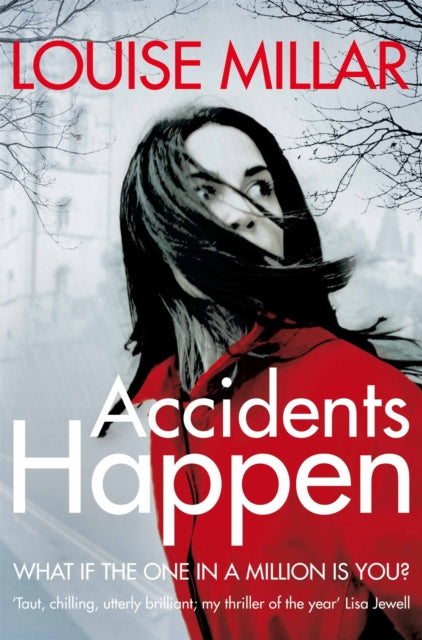 Book cover of: Accidents Happen. By: Louise Millar