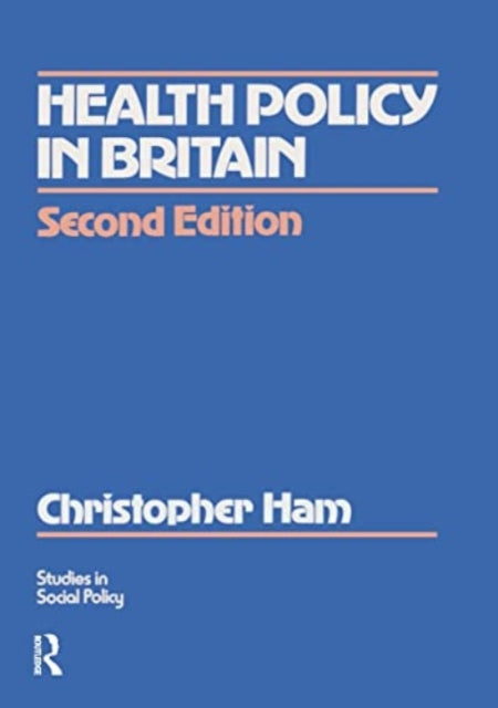Book cover of: Health Policy in Britain