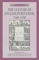 Book cover of: Culture of English Puritanism 1560-1700. By: Various