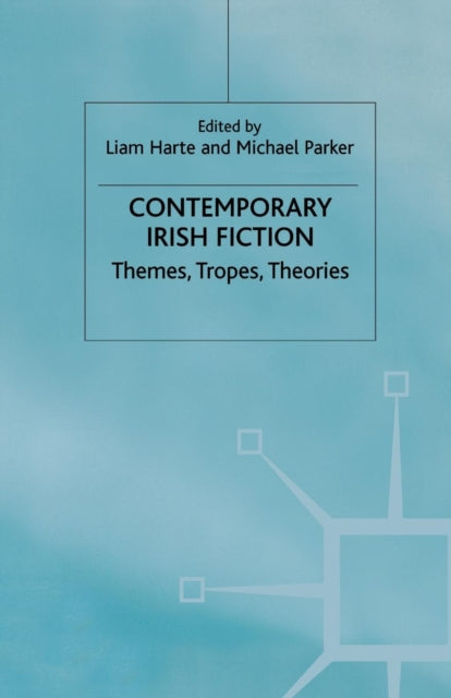 Book cover of: Contemporary Irish Fiction. By: L. Harte