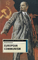 Book cover of: European Communism. By: Ronald Kowalski