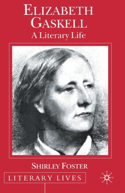 Book cover of: Elizabeth Gaskell. By: Shirley Foster