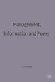 Book cover of: Management, Information and Power. By: Lucas D. Introna