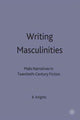 Book cover of: Writing Masculinities