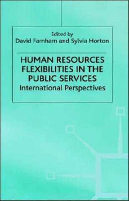 Book cover of: Human Resources Flexibilities in the Public Services. By: David Farnham