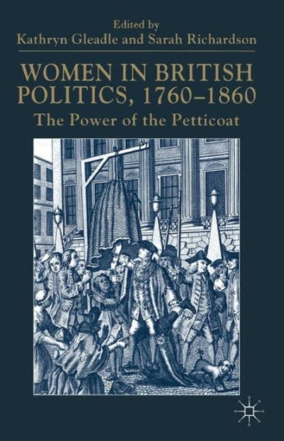 Book cover of: Women in British Politics, 1760-1860