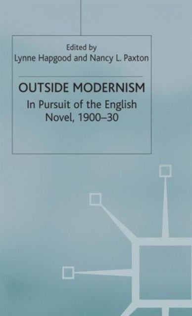 Book cover of: Outside Modernism. By: Lynne Hapgood