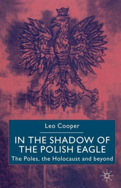 Book cover of: In the Shadow of the Polish Eagle. By: Leo Cooper