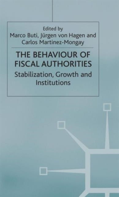 Book cover of: Behaviour of Fiscal Authorities. By: Marco Buti
