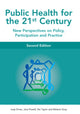 Book cover of: Public Health For The 21st Century. By: Judy Orme