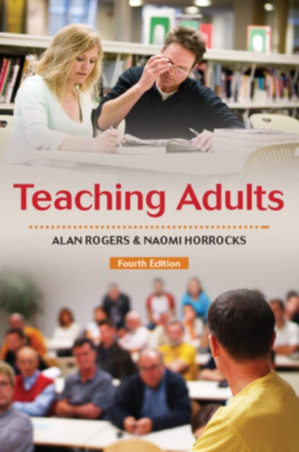 Book cover of: Teaching Adults. By: Alan Rogers