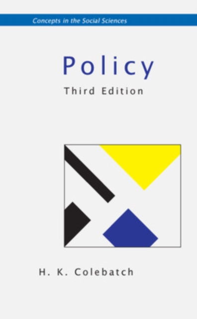 Book cover of: Policy. By: H. K. Colebatch