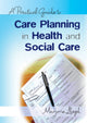 Book cover of: Practical Guide to Care Planning in Health and Social Care. By: Marjorie Lloyd